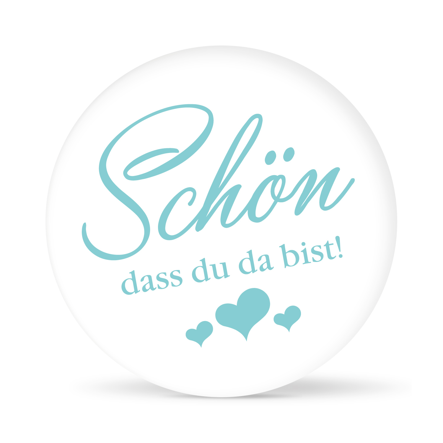 Aufkleber "Schön, dass Du da bist Herz" weiß (24 St.)