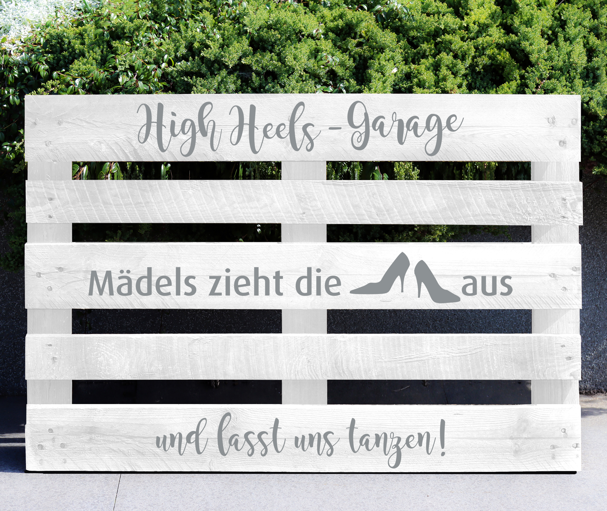 Palettenaufkleber "High Heels Garage"