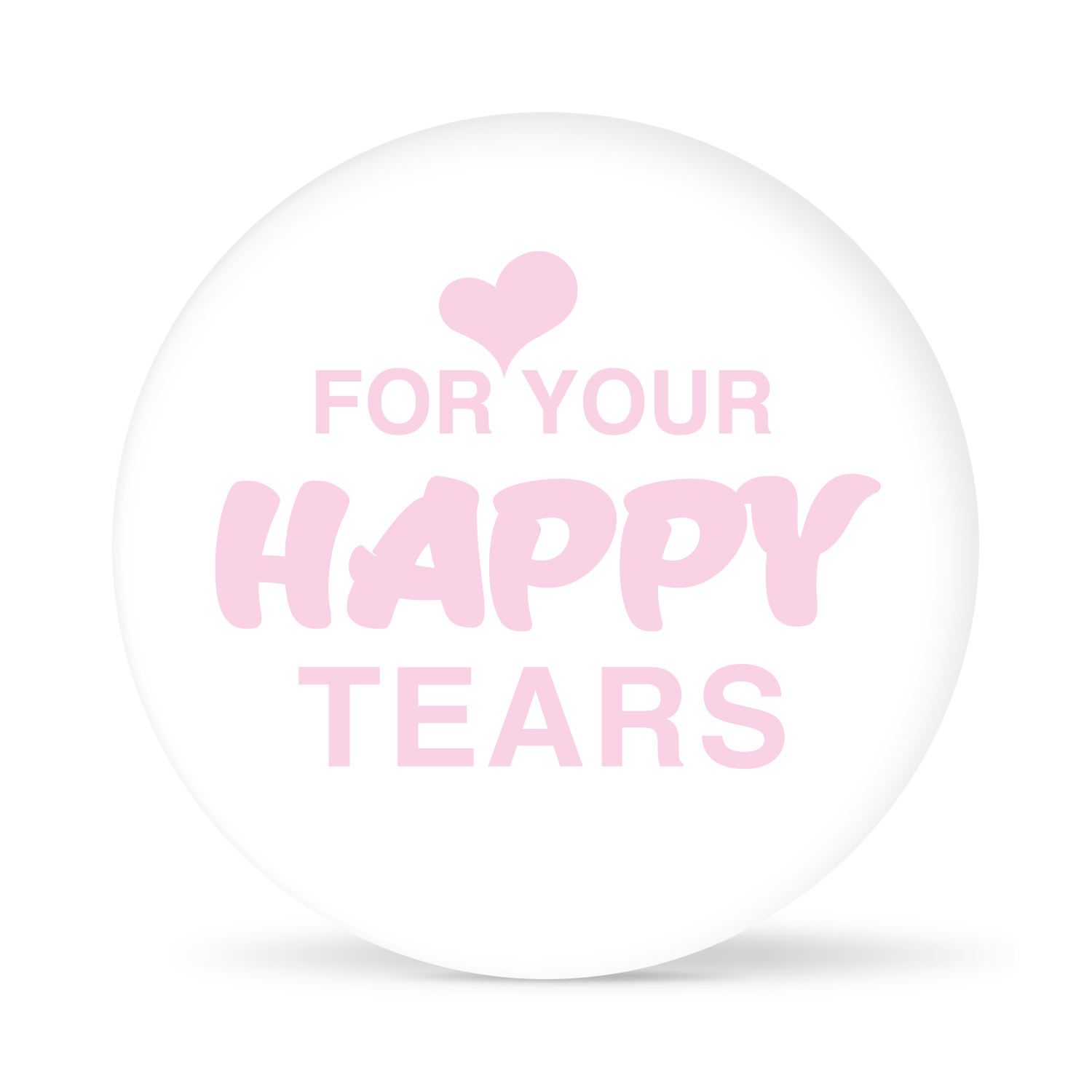 Aufkleber "For your happy Tears" weiß (24 St.)